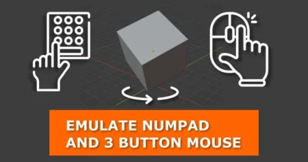 How to emulate a number pad and 3 button mouse in Blender