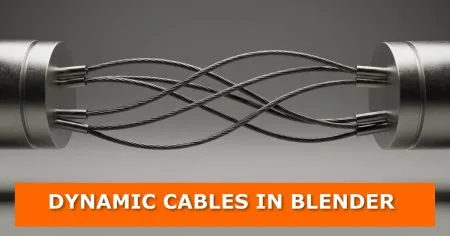 3D render of metallic cables dynamically twisting and connecting between two cylindrical metal objects in Blender. At the bottom, an orange banner with bold white text reads: “DYNAMIC CABLES IN BLENDER.”