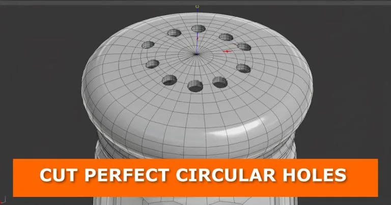 3D wireframe model in Blender showing the top of a cylindrical object with evenly spaced circular holes cut into the surface. At the bottom, an orange banner with bold white text reads: “CUT PERFECT CIRCULAR HOLES.”